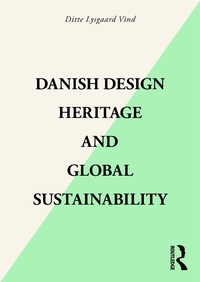 Abbildung von: Danish Design Heritage and Global Sustainability - Routledge