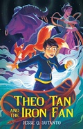 Cover: Theo Tan and the Iron Fan - Feiwel & Friends