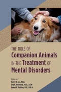 Cover: The Role of Companion Animals in the Treatment of Mental Disorders - American Psychiatric Association Publishing