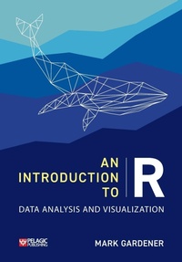 Enlarge image Cover: An Introduction to R - Pelagic Publishing
