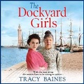 Cover: The Dockyard Girls - Boldwood Books Ltd