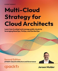 Abbildung von: Multi-Cloud Strategy for Cloud Architects - De Gruyter