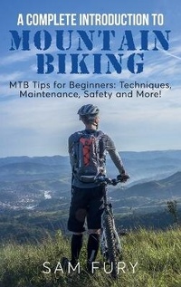 Enlarge image Cover: A Complete Introduction to Mountain Biking - SF Nonfiction Books