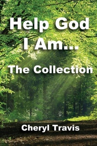 Enlarge image Cover: Help God, I Am - The Collection - J Merrill Publishing, Inc.