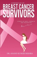 Cover: Chronicles Of Breast Cancer Survivors - Stardom Books