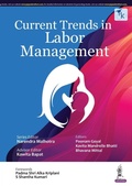 Cover: Current Trends In Labor Management - Jaypee Brothers Medical Publishers