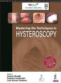 Cover: Mastering the Techniques in Hysteroscopy - Jaypee Brothers Medical Publishers