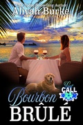 Cover: Bourbon Br&ucirc;l&eacute; (Last Call, #2) - Sensual Romance Publishing