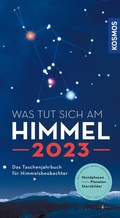 Bild: Was tut sich am Himmel 2023 - Kosmos