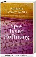 Cover: Spes hei&szlig;t Hoffnung - Frankfurter Verlagsanstalt