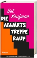 Cover: Die Abw&auml;rtstreppe rauf - Frankfurter Verlagsanstalt