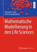 Cover: Mathematische Modellierung in den Life Sciences - Springer Spektrum