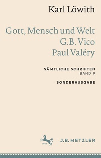 Abbildung von: Karl Löwith: Gott, Mensch und Welt - G.B. Vico - Paul Valéry - J.B. Metzler
