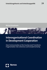 Enlarge image Cover: Interorganisational Coordination in Development Cooperation - Nomos