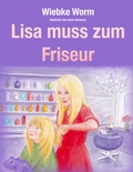 Cover: Lisa muss zum Friseur - Karina-Verlag