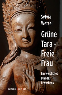 Abbildung von: Grüne Tara - Freie Frau - edition steinrich