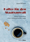 Cover: Kaffee f&uuml;r den Staatsanwalt - Edition Blaes