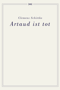 Cover: Artaud ist tot - XS-Verlag