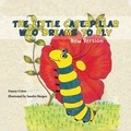 Cover: The Little Caterpillar Who Dreams to Fly - Expresso Publishing