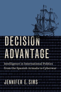 Enlarge image Cover: Decision Advantage - OUP eBook