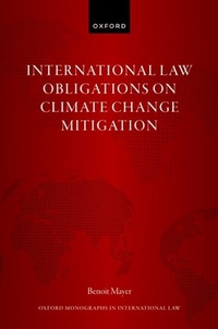 Abbildung von: International Law Obligations on Climate Change Mitigation - OUP eBook