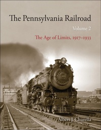Abbildung von: The Pennsylvania Railroad, Volume 2 - Indiana University Press