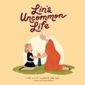 Cover: Lin's Uncommon Life - Indiana University Press