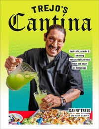 Abbildung von: Trejo's Cantina - Clarkson Potter