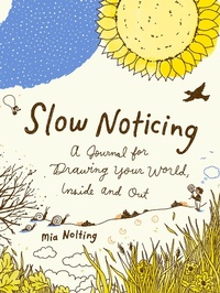 Enlarge image Cover: Slow Noticing - Tarcherperigee