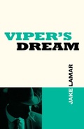 Cover: Viper's Dream - No Exit Press