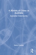 Cover: A History of Crime in Australia - Routledge