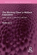 Cover: The Working Class in Welfare Capitalism - Routledge