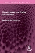Cover: The Coherence of Gothic Conventions - Routledge