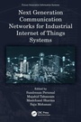 Cover: Next Generation Communication Networks for Industrial Internet of Things Systems - CRC Press