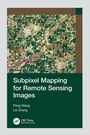 Cover: Subpixel Mapping for Remote Sensing Images - CRC Press