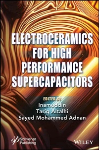 Enlarge image Cover: Electroceramics for High Performance Supercapicitors - Wiley-Scrivener