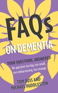 Enlarge image Cover: FAQs on Dementia - Sheldon Press