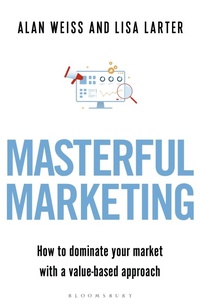 Enlarge image Cover: Masterful Marketing - Bloomsbury Business