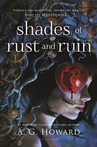 Enlarge image Cover: Shades of Rust and Ruin - Bloomsbury YA