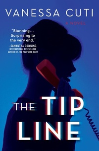 Enlarge image Cover: The Tip Line - Crooked Lane Books