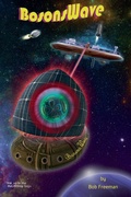 Cover: H2LiftShips - BosonsWave - Indies United Publishing House, LLC