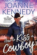 Cover: How to Kiss a Cowboy - Sourcebooks Casablanca