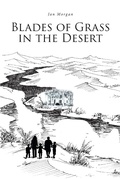Cover: Blades of Grass in the Desert - Covenant Books, Inc.