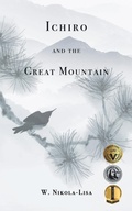 Cover: Ichiro and the Great Mountain - Gyroscope Books
