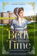 Cover: Beth Through Time - Illusive Press