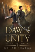 Cover: Dawn of Unity (Last of the Seekers, #1) - Boundless Adventurer Publishing