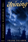 Cover: The Joining (Ainsworth Chronicles, #1) - Frank Talaber