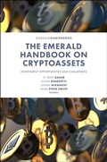 Cover: The Emerald Handbook on Cryptoassets - Emerald Publishing Limited