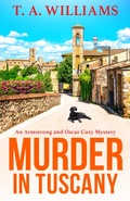 Cover: Murder in Tuscany - Boldwood Books Ltd