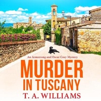 Abbildung von: Murder in Tuscany - Boldwood Books Ltd